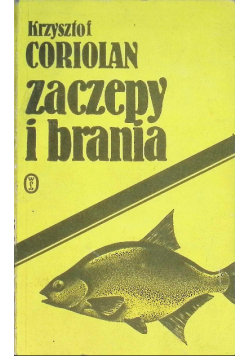Zaczepy i brania
