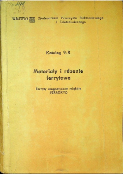Katalog 9 R Materiały i rdzenie ferrytowe