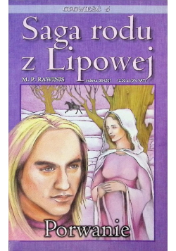 Saga rodu z Lipowej Tom 5 Porwanie