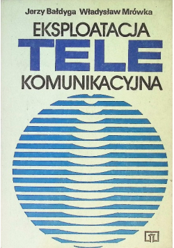 Eksploatacja telekomunikacyjna