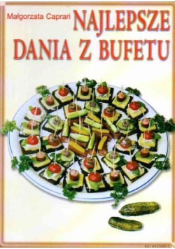 Najlepsze dania z bufetu