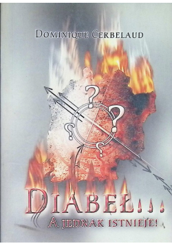Diabeł a jednak istnieje