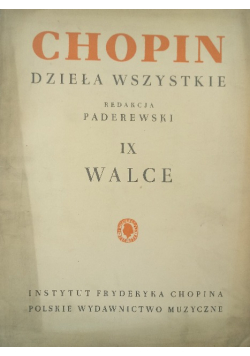 Dzieła wszystkie Tom IX Walce 1950 r.