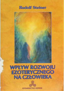 Wpływ rozwoju ezoterycznego na człowieka