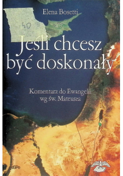 Jeśli chcesz być doskonały