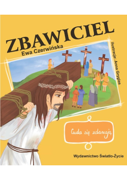 Cuda się zdarzają. Zbawiciel