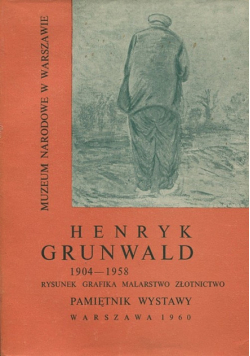 Henryk Grunwald 1904 - 1958