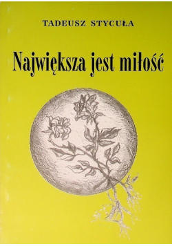 Największa jest miłość