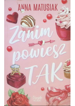 Zanim powiesz TAK