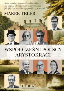 Współcześni polscy arystokraci