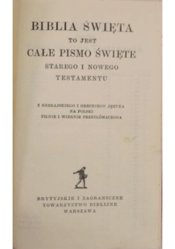 Biblia Święta to jest całe Pismo Święte starego i nowego testamentu