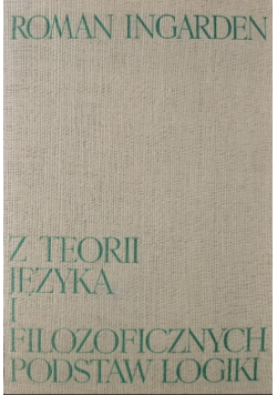 Z teorii języka i filozoficznych podstaw logiki