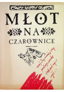 Młot na czarownice najsłynniejszy podręcznik inkwizycji