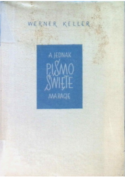A jednak Pismo Święte ma rację