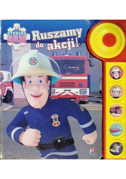 Strażak Sam. Ruszamy do akcji!