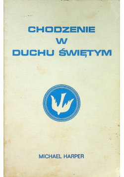 Chodzenie w Duchu Świętym