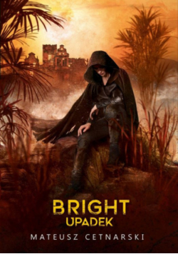 Bright Upadek