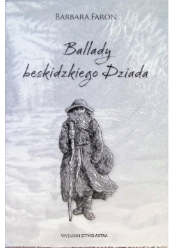 Ballady Beskidzkiego Dziada