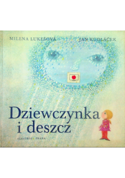 Dziewczynka i deszcz