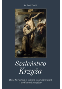 Szaleństwo Krzyża