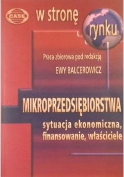 Mikroprzedsiębiorstwa sytuacja ekonomiczna finansowanie właściciele