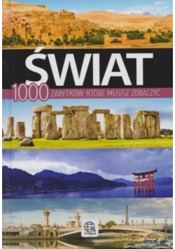 Świat 1000 zabytków które musisz zobaczyć