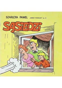 Sąsiedzi Część 2