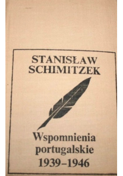 Wspomnienia portugalskie 1939 - 1946