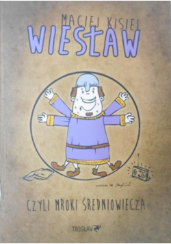 Wiesław czyli mroki średniowiecza
