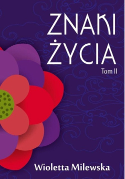 Znaki życia Tom II