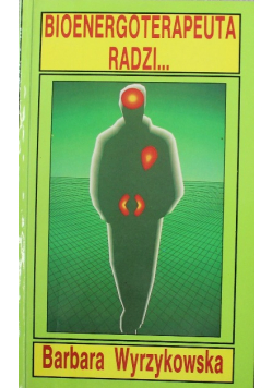 Bioenergoterapeuta radzi