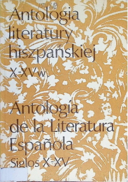 Antologia literatury hiszpańskiej w X - XV w