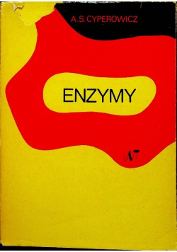 Enzymy podstawy chemii i technologii