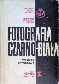 Fotografia czarno biała poradnik zawodowy