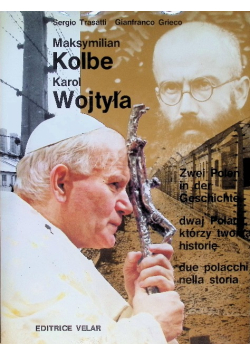 Maksymilian Kolbe Karol Wojtyła