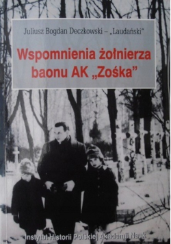 Wspomnienia żołnierza baonu AK  Zośka