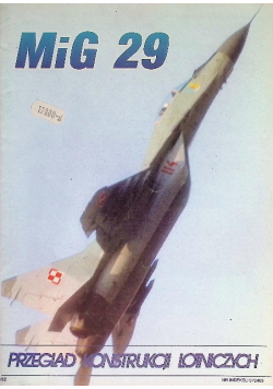 Przegląd konstrukcji lotniczych MiG 29 Nr 2 / 92
