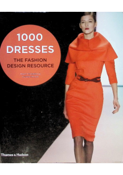 1000 dresses the fashon design resource