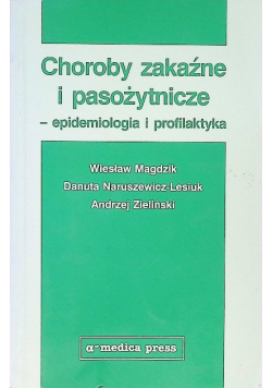 Choroby zakaźne i pasożytnicze - epidemiologia i profilaktyka
