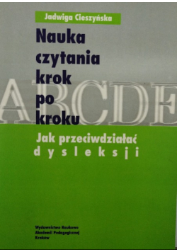 Nauka czytania krok po kroku. Jak przeciwdziałać  dyskleksji