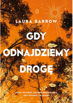 Gdy odnajdziemy drogę