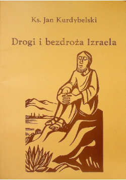 Drogi i bezdroża Izraela