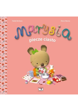 Marysia piecze ciasto