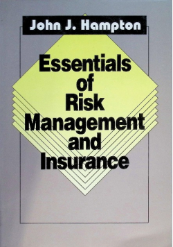 Essentials of Risk Management and Insurance