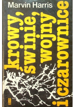 Krowy świnie wojny i czarownice