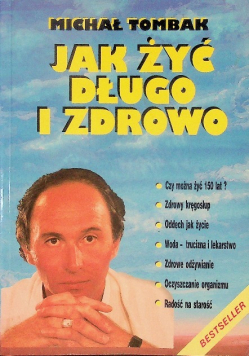 Jak żyć długo i zdrowo