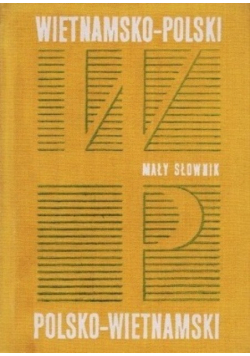 Mały słownik wietnamsko - polski polsko - wietnamski