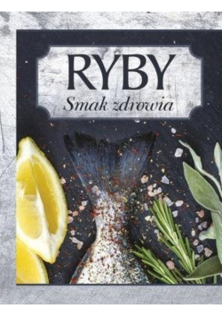Ryby. Smak Zdrowia