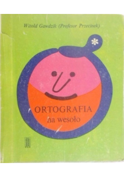 Ortografia na wesoło