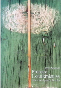 Prorocy i sztukmistrze